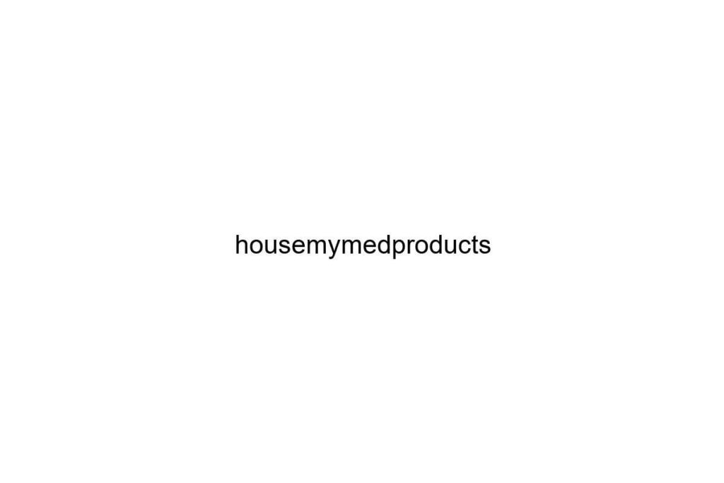 housemymedproducts