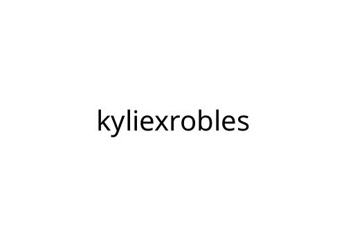kyliexrobles