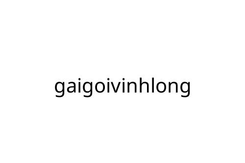 gaigoivinhlong