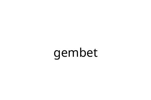 gembet