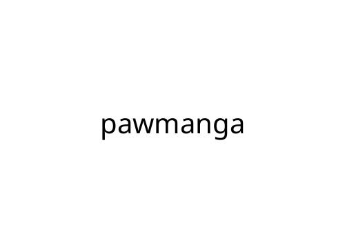 pawmanga