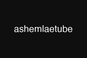 ashemlaetube