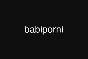 babiporni