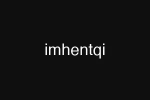 imhentqi