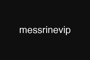 messrinevip